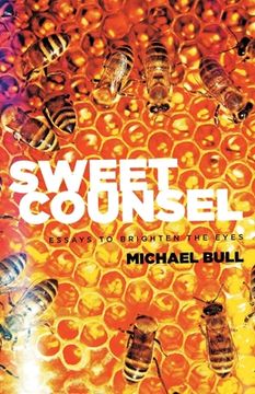 portada Sweet Counsel: Essays to Brighten the Eyes (en Inglés)