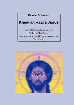 portada Krishna meets Jesus: A.C. Bhaktivedanta Swami Srila Prabhupada¿s Interpretations and Conclusions about Christianity