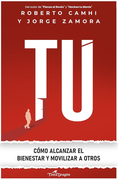 portada Tú: Cómo Alcanzar el Bienestar y Movilizar a Otros de Jorge Zamora(Interconfessional Bible soc of)