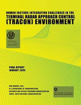 portada Human Factors Integration Challenges in the Terminal Radar Approach Control (TRACON) Environment (en Inglés)
