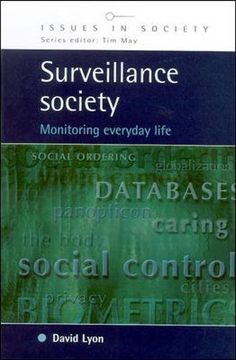 portada Surveillance Society: Monitoring Everyday Life (Issues in Society) 