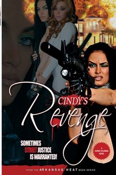 portada Cindy's Revenge: Arkansas Heat (en Inglés)