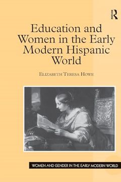 portada Education and Women in the Early Modern Hispanic World (en Inglés)