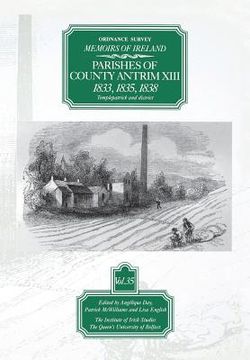 portada Ordnance Survey Memoirs of Ireland: Parishes of Co. Antrim XIII 1833, 1835, 1838 (en Inglés)