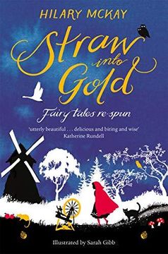 portada Straw into Gold: Fairy Tales Re-Spun (Paperback) (en Inglés)
