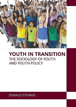 portada Youth in Transition: The Sociology of Youth and Youth Policy (en Inglés)