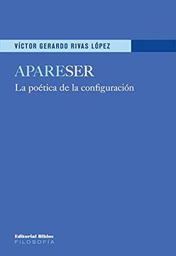 portada Apareser: La Poética de la Configuración (in Spanish)