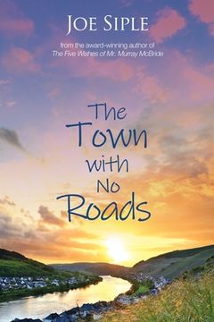 portada The Town with No Roads (en Inglés)
