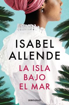 portada La Isla Bajo el mar (in Spanish)