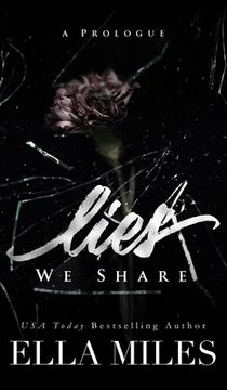 portada Lies We Share: A Prologue (en Inglés)