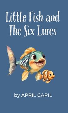portada Little Fish and The Six Lures