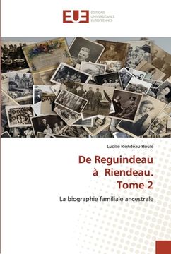 portada De Reguindeau à Riendeau. Tome 2 (in French)