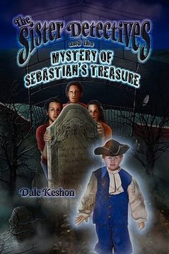 portada the sister detectives and the mystery of sebastian's treasure (en Inglés)