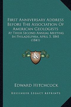 portada first anniversary address before the association of americanfirst anniversary address before the association of american geologists geologists: at the (en Inglés)