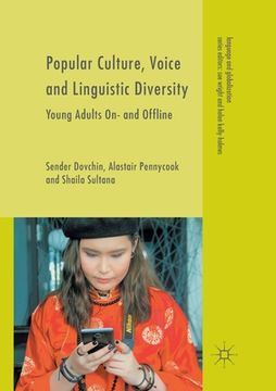 portada Popular Culture, Voice and Linguistic Diversity: Young Adults On- And Offline (en Inglés)