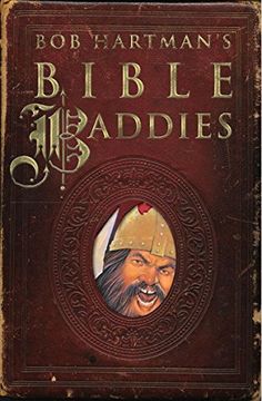 portada Bob Hartman's Bible Baddies