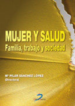 portada Mujer y salud: Familia, trabajo y sociedad (in Spanish)