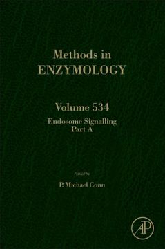portada Endosome Signaling Part a (Volume 534) (Methods in Enzymology, Volume 534) (en Inglés)