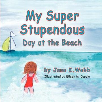 portada My Super Stupendous Day at the Beach (en Inglés)