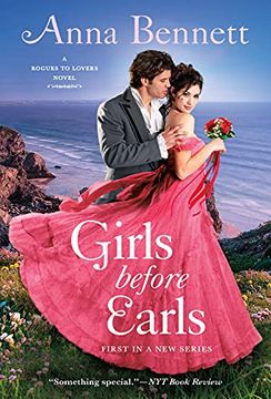 portada Girls Before Earls: A Rogues to Lovers Novel: 1 (en Inglés)