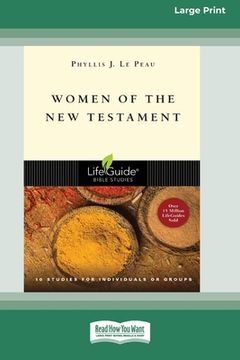 portada Women of the New Testament (Large Print 16 Pt Edition) (en Inglés)