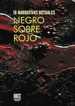 portada Negro Sobre Rojo. 18 Narrativas Actuales (in Spanish)