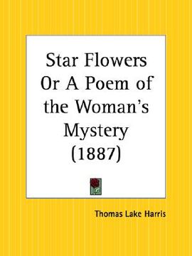 portada star flowers or a poem of the woman's mystery