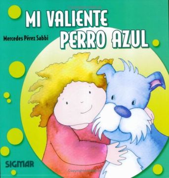 portada Mi Valiente Perro Azul (in Spanish)