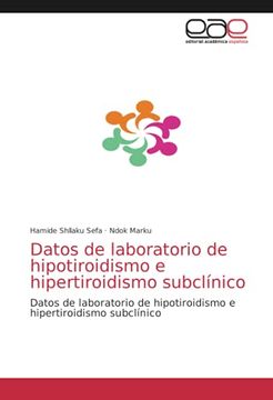 portada Datos de Laboratorio de Hipotiroidismo e Hipertiroidismo Subclínico: Datos de Laboratorio de Hipotiroidismo e Hipertiroidismo Subclínico