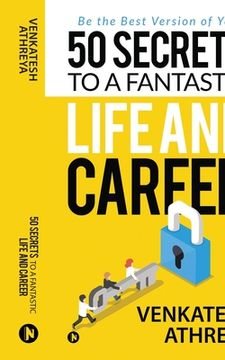 portada 50 Secrets to a Fantastic Life and Career: Be the Best Version of You (en Inglés)
