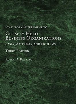 portada Closely Held Business Organizations: Cases, Materials, and Problems, Statutory Supplement (American Cas Series) 