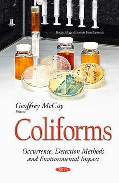 portada Coliforms: Occurrence, Detection Methods and Environmental Impact (Bacteriology Research Developments)