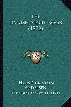 portada the danish story book (1872) the danish story book (1872) (en Inglés)