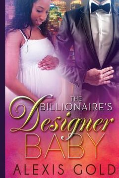 portada The Billionaire's Designer Baby (en Inglés)