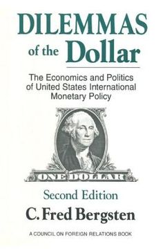 portada dilemmas of the dollar: the economics and politics of united states international monetary policy, second edition (en Inglés)