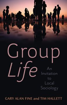 portada Group Life: An Invitation to Local Sociology (en Inglés)