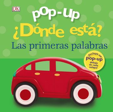 portada Pop-Up. Dónde Está? Las Primeras Palabras (Castellano - a Partir de 0 Años - Manipulativos (Libros Para Tocar y Jugar), Pop-Ups - Pop-Up¿ Dónde Está? ), (in Spanish)