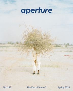 portada The End of Nature?: Aperture No. 262 (en Inglés)