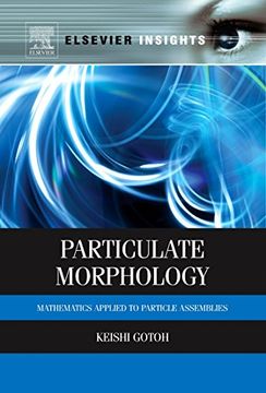 portada Particulate Morphology: Mathematics Applied to Particle Assemblies (en Inglés)