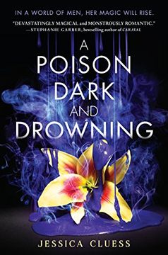 portada A Poison Dark and Drowning (Kingdom on Fire, Book Two) (en Inglés)