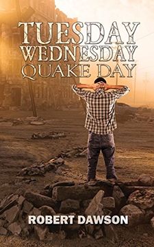 portada Tuesday, Wednesday, Quake day (en Inglés)