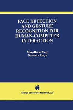portada Face Detection and Gesture Recognition for Human-Computer Interaction (in English)