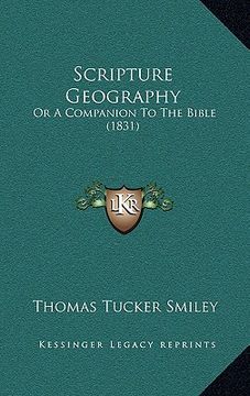 portada scripture geography: or a companion to the bible (1831) (en Inglés)