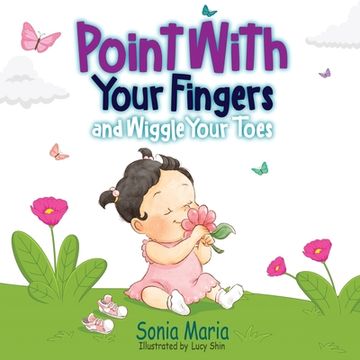 portada Point With Your Fingers and Wiggle Your Toes (en Inglés)