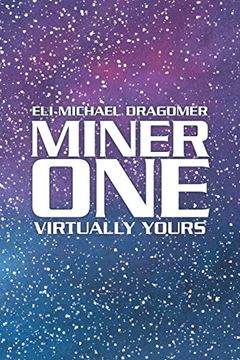 portada Miner One: Virtually Yours (en Inglés)