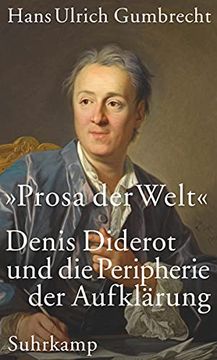portada Prosa der Welt«: Denis Diderot und die Peripherie der Aufklärung