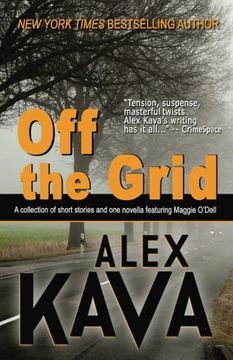 portada Off the Grid: A collection of short stories and one novella featuring Maggie O'Dell (in English)