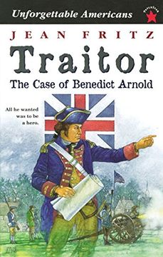 portada Traitor: The Case of Benedict Arnold (Unforgettable Americans) (en Inglés)