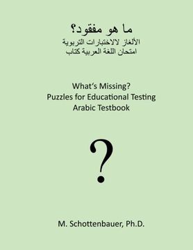 portada What's Missing? Puzzles for Educational Testing: Arabic Testbook (Arabic Edition)