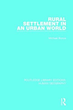 portada Rural Settlement in an Urban World (Routledge Library Editions: Human Geography)